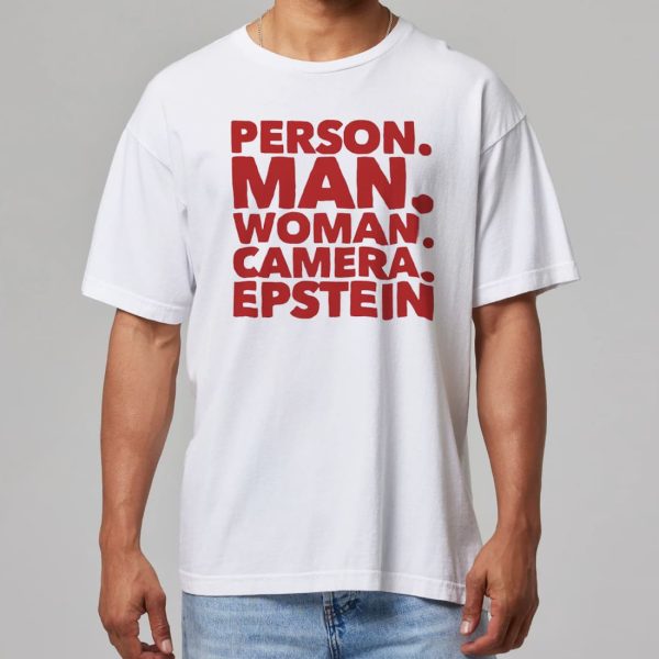 Harry Shannon Person Man Woman Camera Epstein T Shirt 11