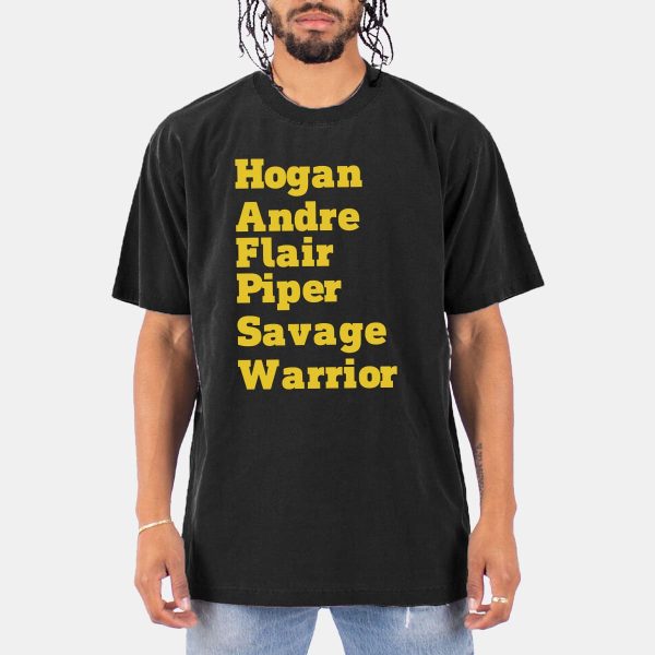 Hogan Andre Flair Piper Savage Warrior Shirt 10