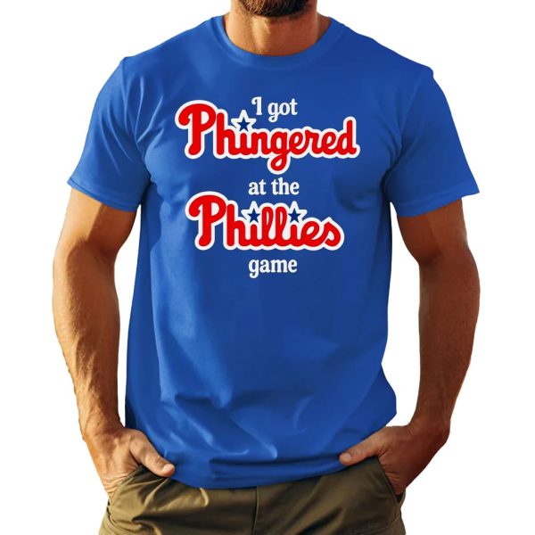 I Got Phingered At The Phillies Game Shirt 2