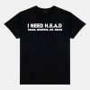 I Need Head House Emotions Art Dance Shirt 12