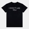Jennifer Tilly I Dont Like You Shirt 11