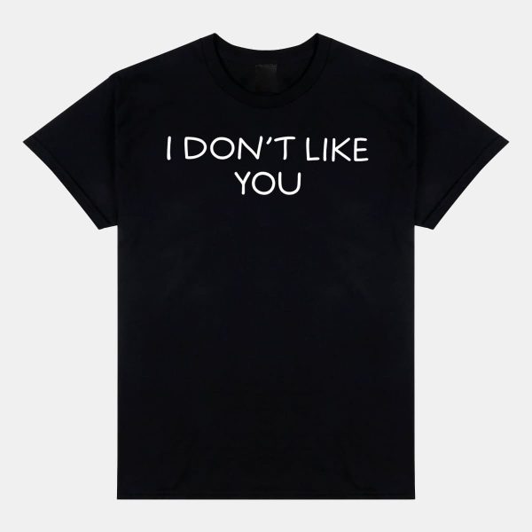 Jennifer Tilly I Dont Like You Shirt 11
