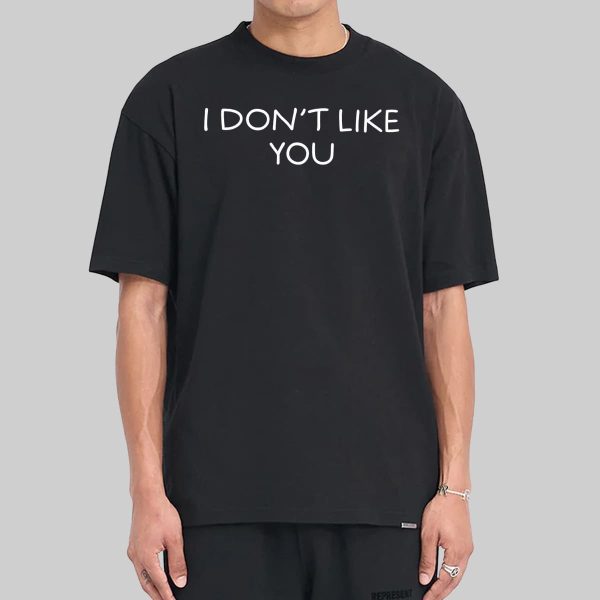 Jennifer Tilly I Dont Like You Shirt 12
