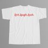 Live Laugh Leah Shirt 11