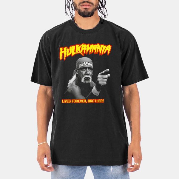 Lives Forever Brother Hulkamania Shirt 11