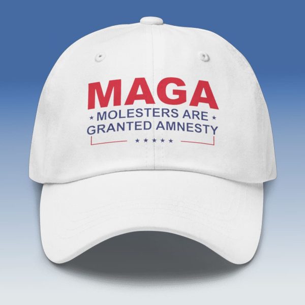 MAGA Molesters Are Granted Amnesty Hat 2