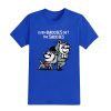 Mandatoryfunday Even Baddies Get The Saddies Shirt 5