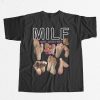 Milf Man I Love Feet Shirt 9