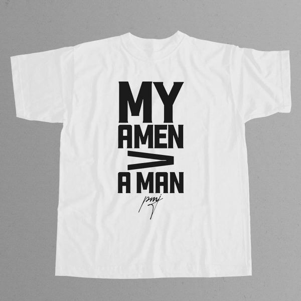 My Amen Is Greater Than A Man Shirt 12