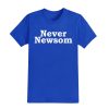 Never Newsom Shirt 20
