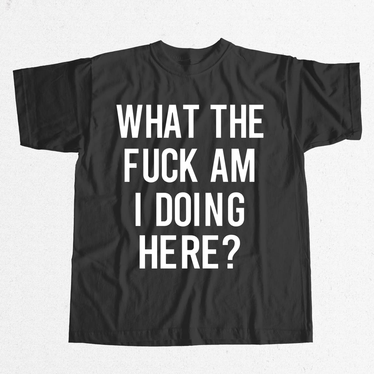 Ozzy What The Fuck Am I Doing Here Shirt 9 Ozzy What The Fuck Am I Doing Here Shirt 9