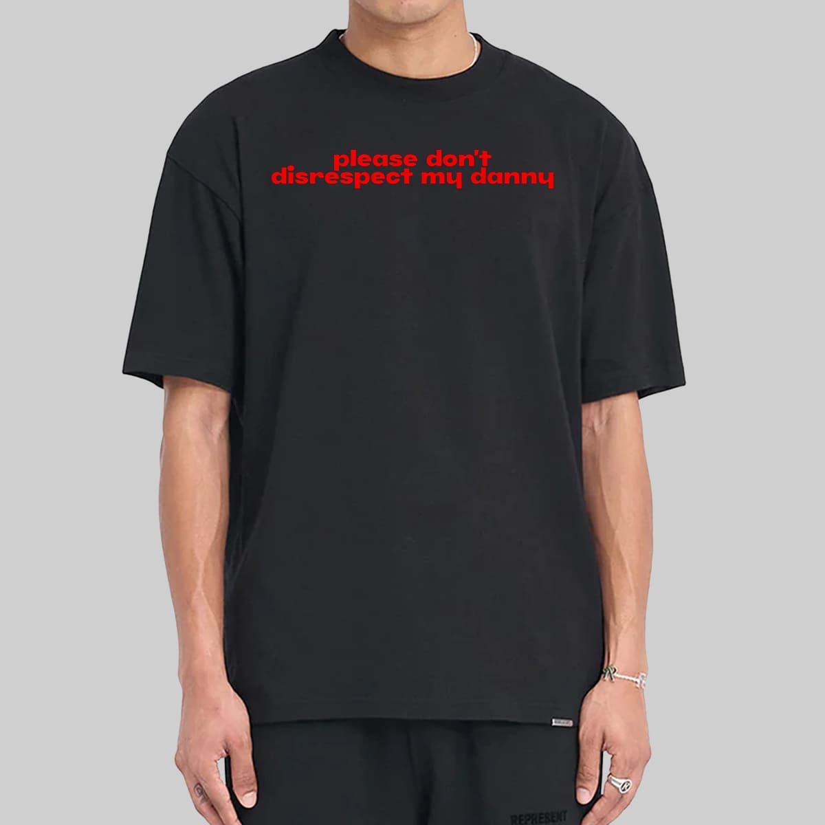 Please Dont Disrespect My Danny Shirt 13 Please Dont Disrespect My Danny Shirt 13