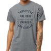 Prospects Are Cool Parades Are Cooler Shirt 4