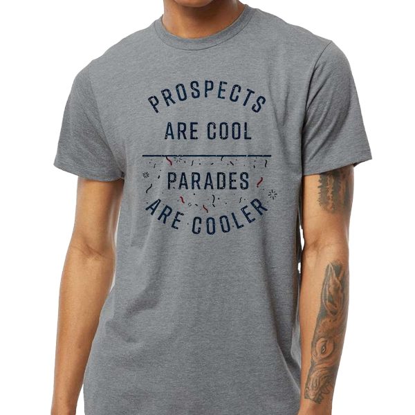 Prospects Are Cool Parades Are Cooler Shirt 4