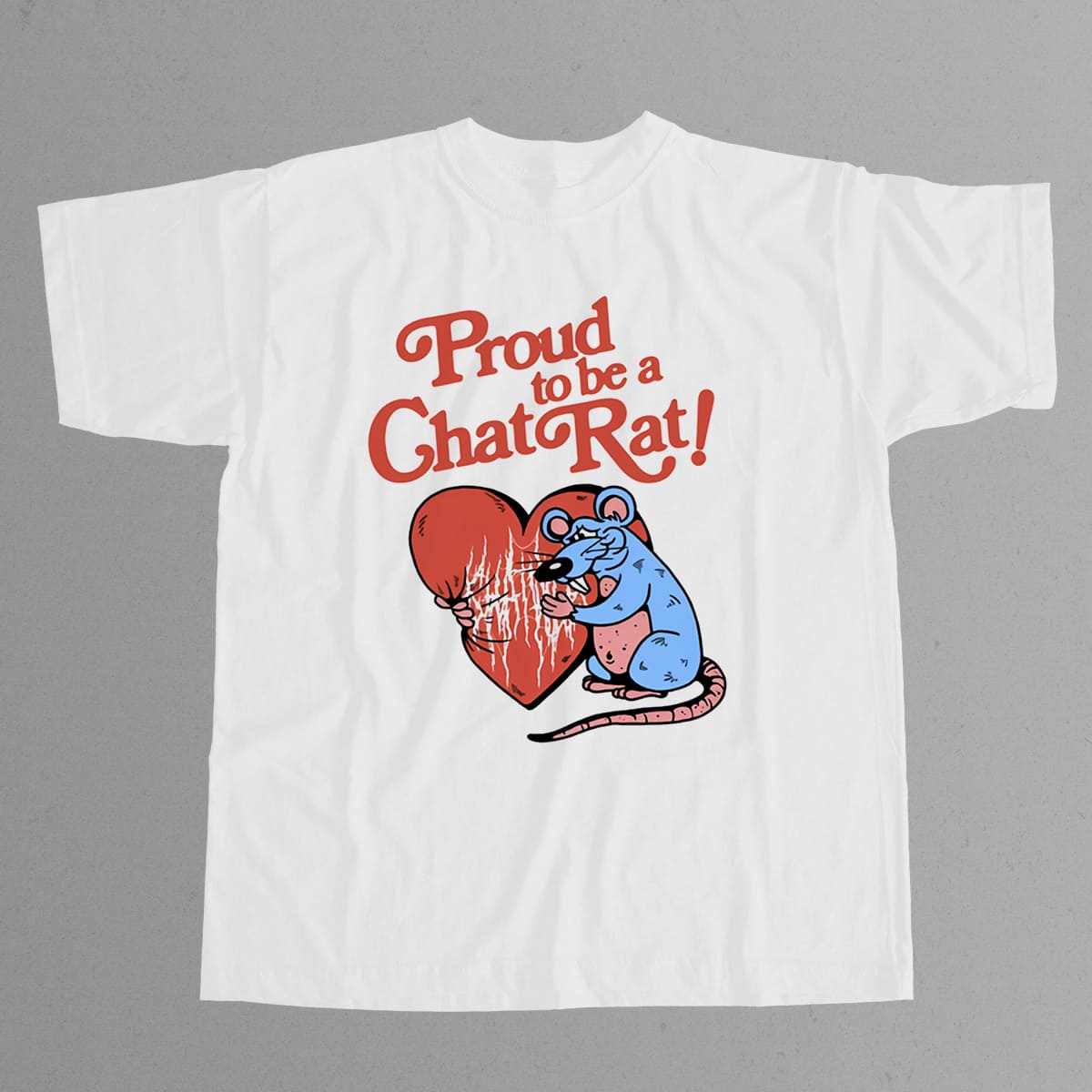 Proud To Be Chat Rat Shirt 12 Proud To Be Chat Rat Shirt 12