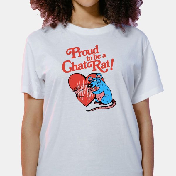 Proud To Be Chat Rat Shirt 7