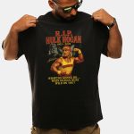 RIP Hulk Hogan Whatcha Gonna Do When Heaven Runs Wild On You Shirt