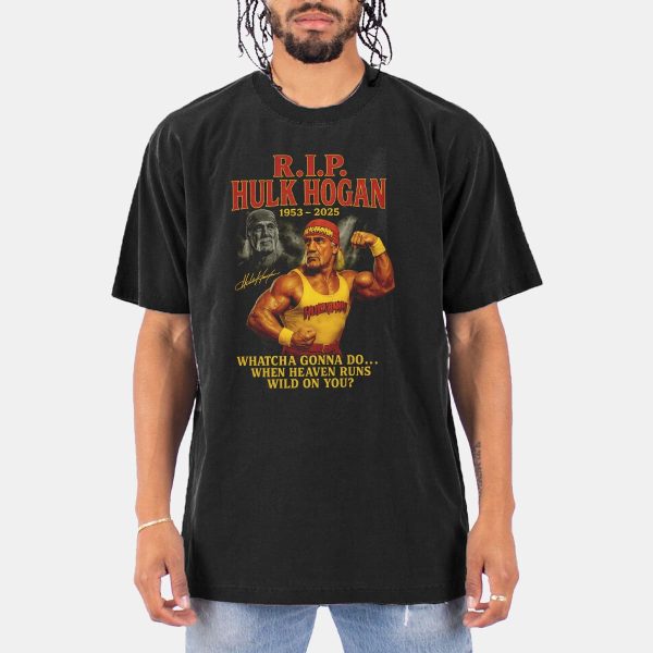 RIP Hulk Hogan Whatcha Gonna Do When Heaven Runs Wild On You Shirt 11