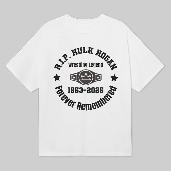 RIP Hulk Hogan Wrestling Legend Forever Shirt 6