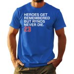 Ryne Sandberg Rynos Never Die 23 Shirt