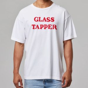 Glass Tapper Shirt 11