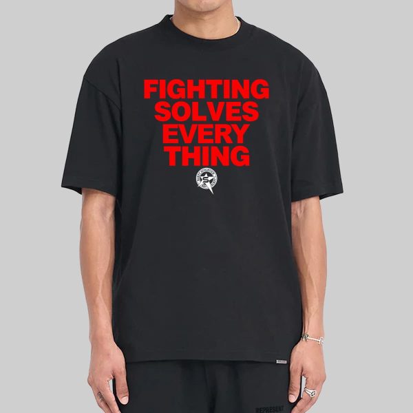 Tim Sylvia Fighting Solves Everything Shirt 13
