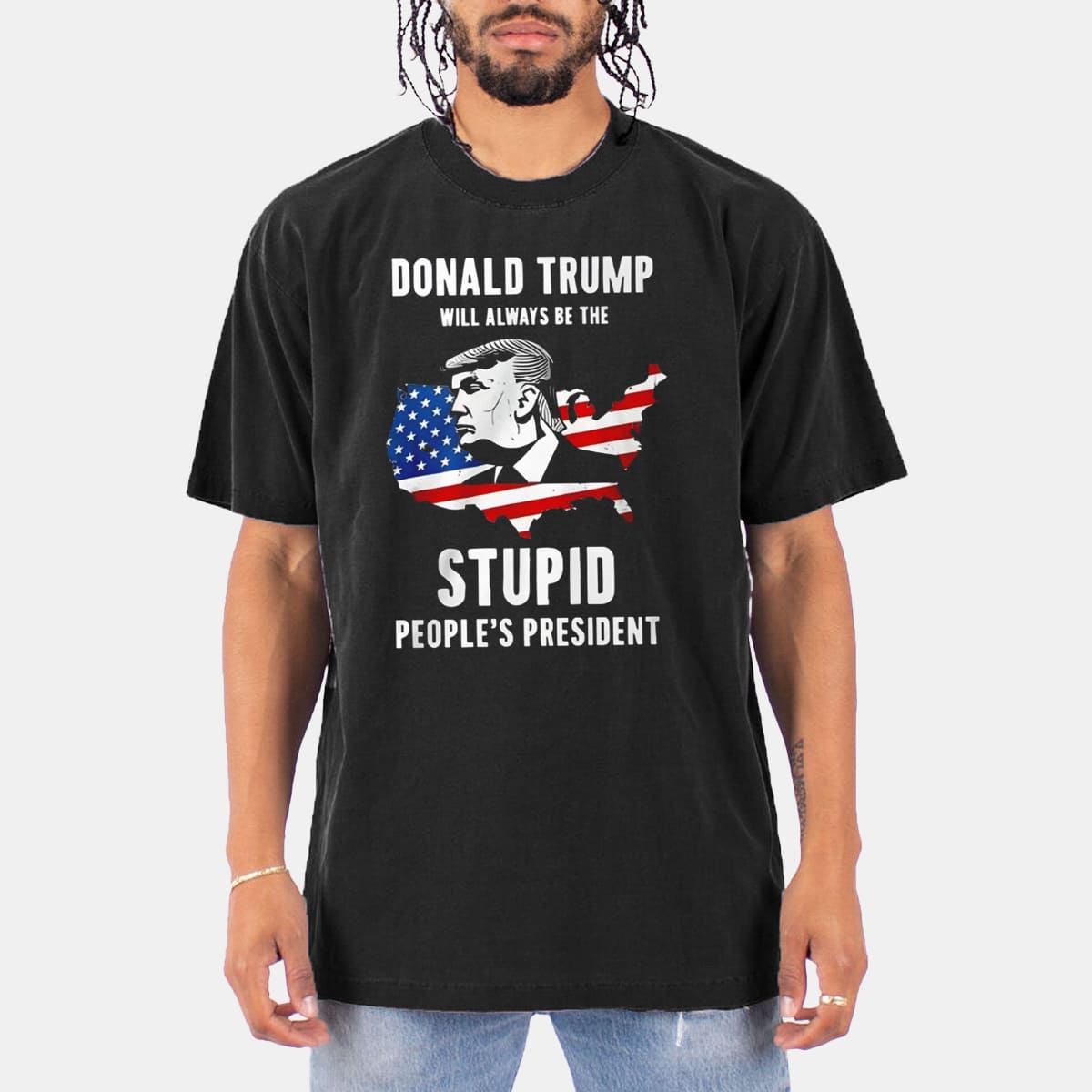Trump Will Always Be The Stupid Peoples President Shirt 3 Trump Will Always Be The Stupid Peoples President Shirt 3