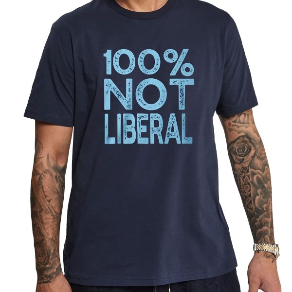 100 Not Liberal Shirt 2