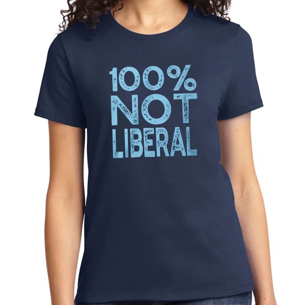 100 Not Liberal Shirt 3