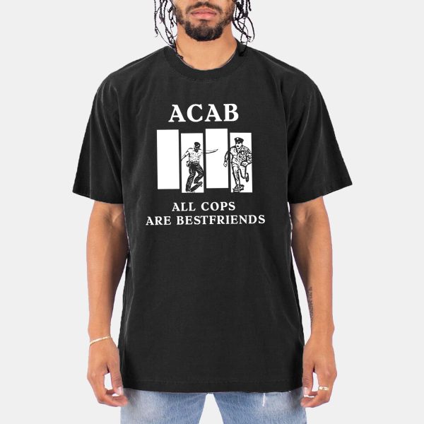 ACAB All Cops Are Bestfriends Shirt 14