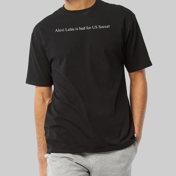 Alexi Lalas Is Bad For US Soccer Shirt 11
