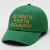 All I Want Is To Flip The Stock Market Hat 1