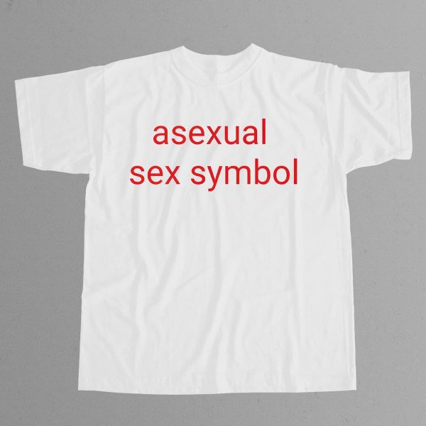 Asexual Sex Symbol Shirt 7