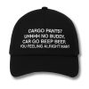 Cargo Pants Uh No Car Go Beep Beep Hat 1