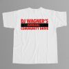 DJ Wagners Annual Community Drive Shirt 12