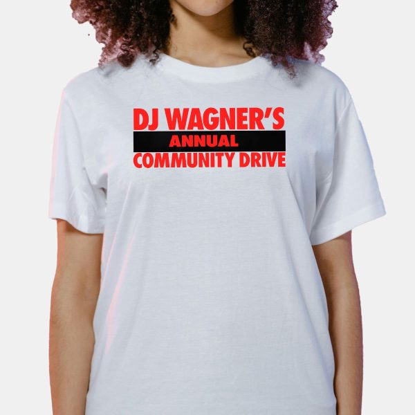 DJ Wagners Annual Community Drive Shirt 6