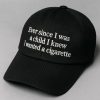 Ever Since I Was A Child I Knew I Wanted A Cigarette Hat 2