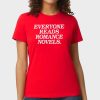 Everyone Reads Romance Novels Shirt 12