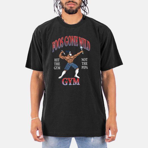 Foos Gone Wild Hit The Gym Not The Pipa Shirt 10