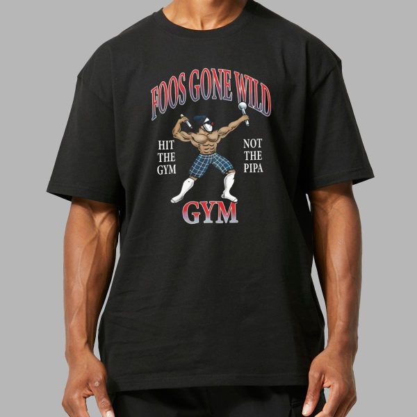 Foos Gone Wild Hit The Gym Not The Pipa Shirt 2