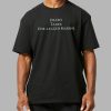 Gabby Williams Death Taxes One Legged Marine Shirt 2