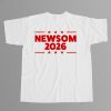 Gavin Newsom 2026 Shirt 12
