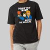 Gavin Newsom Donald Taco Trump Missed The Deadline Shirt 10
