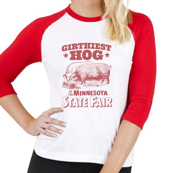 Girthiest Hog At The Minnesota State Fair Shirt 12