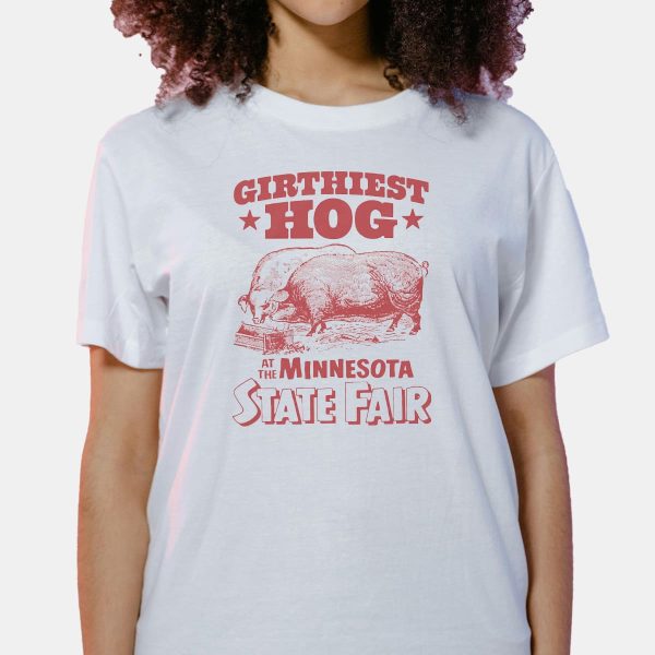 Girthiest Hog At The Minnesota State Fair Shirt 6