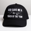 God Gave Me A Touch Of The Tism Hat 2