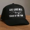 God Gave Me A Touch Of The Tism Hat 3