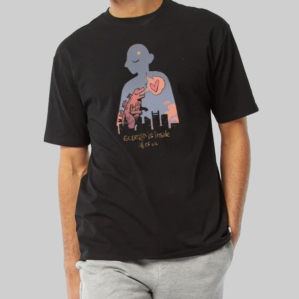 Godzilla Is Inside All Of Us Shirt 10