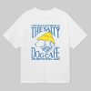 I Got Black Out Drunk At The Dog Cafe Shirt 6