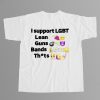 I Support Lgbt Lean Guns Bands Shirt 2